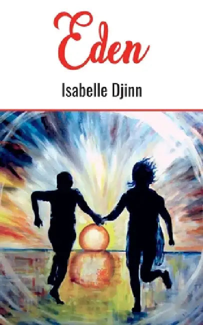 Eden by Isabelle Djinn