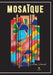 Mosaïque by Anne Garrait-Bourrier
