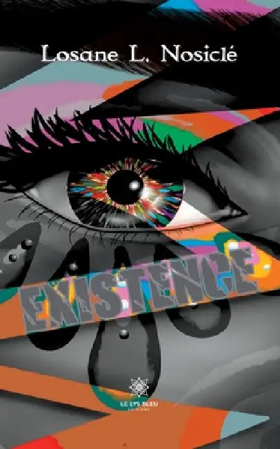 Existence by Losane L. Nosiclé