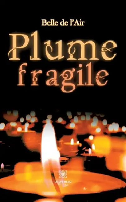 Plume fragile by Belle de l'Air