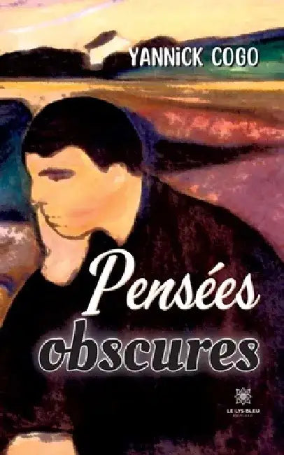 Pensées obscures by Yannick Cogo