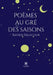 Poèmes au gré des saisons by Xavier Delacour