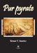 Pur pyrate by Roman V Sanchez