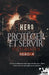 Protéger et servir: H.E.R.O, T4 by Victoria Sue