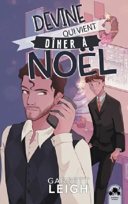 Devine qui vient dîner à Noël ? by Garrett Leigh