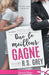 Que le meilleur gagne by R. S. Grey