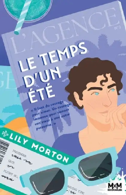 Le temps d'un été: L'Agence, T2 by Lily Morton