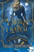 Les ruines du château: Le manoir Thorne, T4 by Kelley Armstrong
