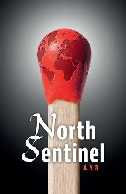 North Sentinel by A Y G