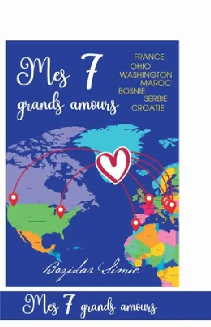 Mes 7 grands amours by Bozidar Simic