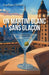 Un martini blanc sans glaçon by Angélique Lhérault