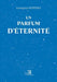 Un parfum d'éternité by Georgetta Furtaes