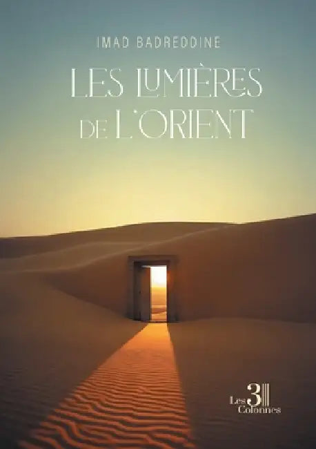 Les lumières de l'Orient by Imad Badreddine