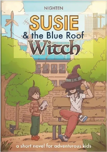 Susie & The Blue Roof Witch by Nathan Nighten Guilhot