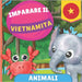 Imparare il vietnamita - Animali: Libro illustrato per bambini bilingue - Italiano / Vietnamita - con pronunce by Gnb