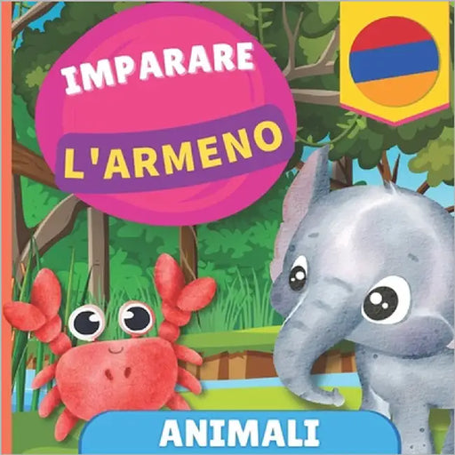 Imparare l'armeno - Frutta e verdura: Libro illustrato per bambini bilingue - Italiano / Armeno - con pronunce by Gnb