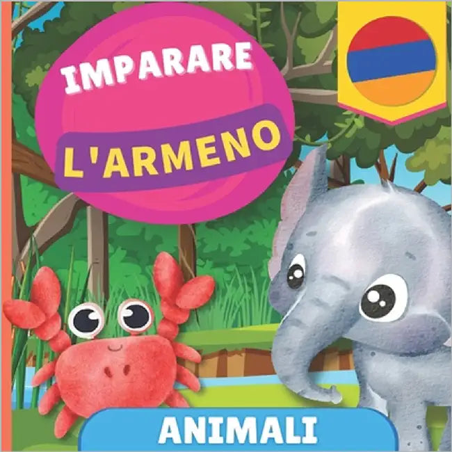 Imparare l'armeno - Frutta e verdura: Libro illustrato per bambini bilingue - Italiano / Armeno - con pronunce by Gnb
