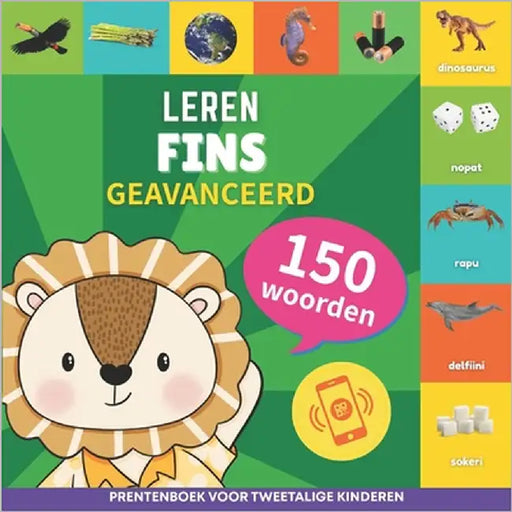 Leer Fins - 150 woorden met uitspraken - Geavanceerd: Prentenboek voor tweetalige kinderen by Gnb