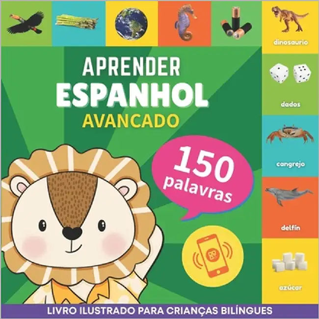 Aprender espanhol - 150 palavras com pronúncias - Avançado: Livro ilustrado para crianças bilíngues by Gnb
