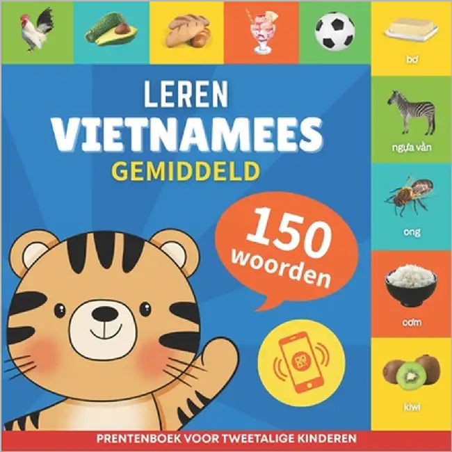 Leer Vietnamees - 150 woorden met uitspraken - Gemiddeld: Prentenboek voor tweetalige kinderen by Gnb