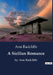 A Sicilian Romance: by Ann Radcliffe by Ann Radcliffe