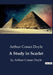 A Study in Scarlet: by Arthur Conan Doyle by Arthur Conan Doyle