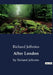 After London: by Richard Jefferies by Richard Jefferies
