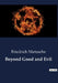 Beyond Good and Evil by Friedrich Nietzsche