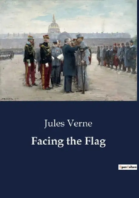 Facing the Flag by Jules Verne