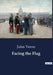Facing the Flag by Jules Verne