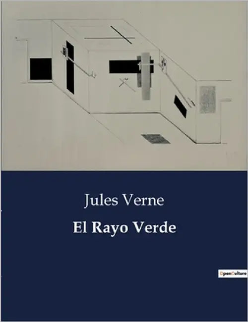 El Rayo Verde by Verne, Jules