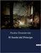 El Sueño del Príncipe by Dostoïevski, Fiodor