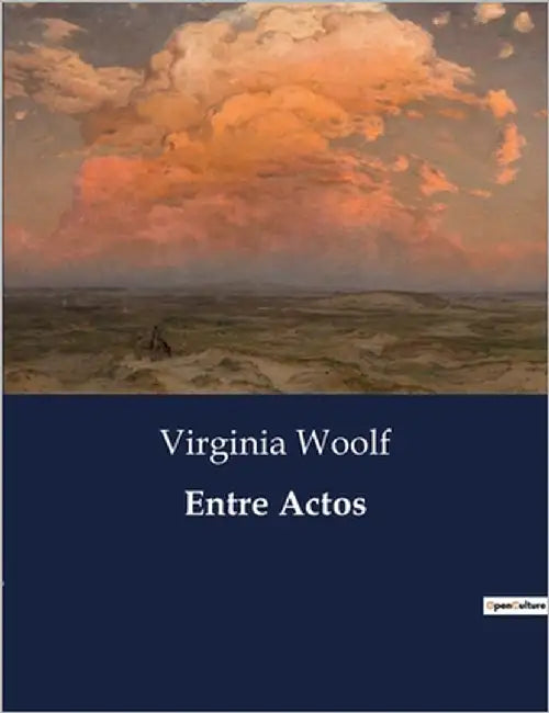 Entre Actos by Woolf, Virginia