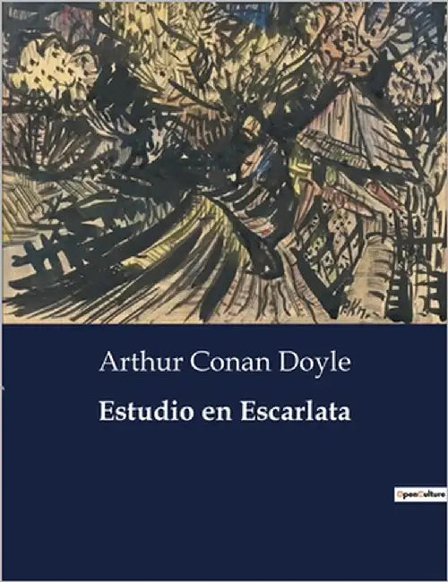 Estudio en Escarlata by Doyle, Arthur Conan