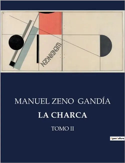 La Charca: Tomo II by Gandía, Manuel Zeno