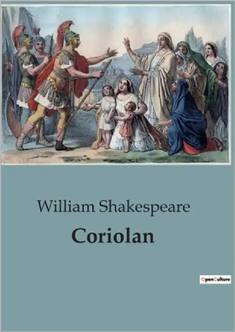 Coriolan by Shakespeare, William