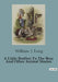 A Little Brother To The Bear And Other Animal Stories by William J. Long