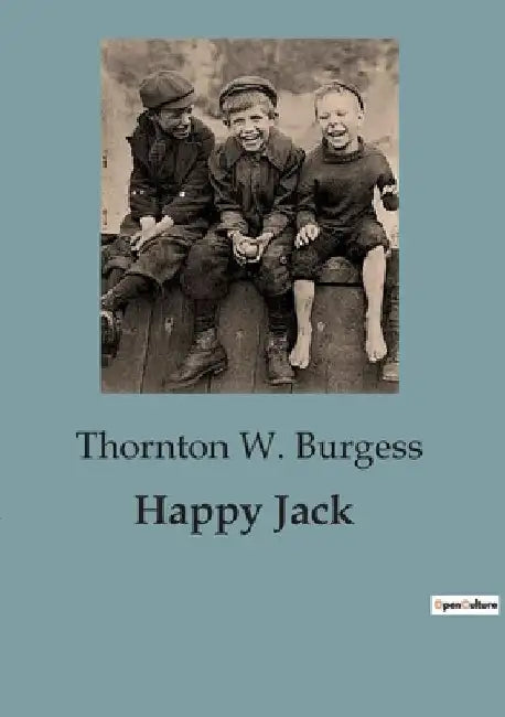 Happy Jack by Thornton W. Burgess