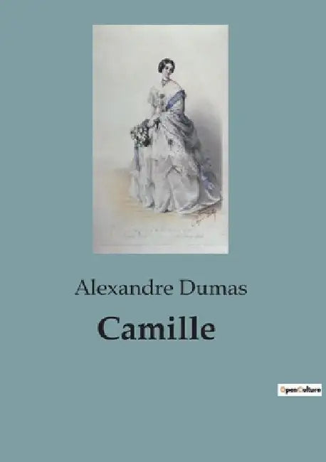 Camille by Alexandre Dumas