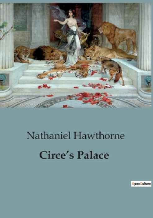 Circe's Palace by Nathaniel Hawthorne