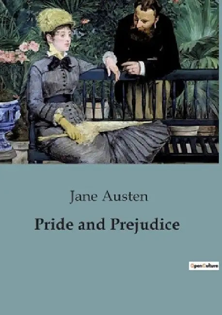 Pride and Prejudice by Jane Austen