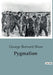 Pygmalion by George Bernard Shaw