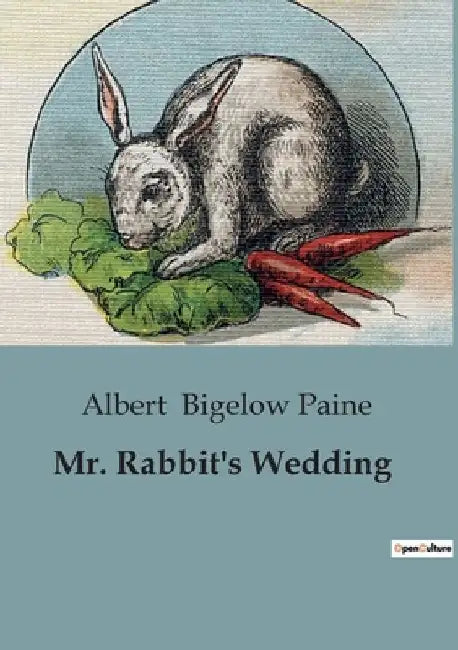 Mr. Rabbit's Wedding by Albert Bigelow Paine