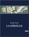 La Débâcle by Zola, Émile