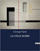 La Ville Noire: Une exploration des luttes sociales et industrielles au coeur de la France du XIXe siècle by Sand, George