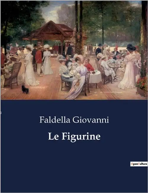 Le Figurine: Un incontro tra passato e presente nel cuore di un soldato. by Giovanni, Faldella