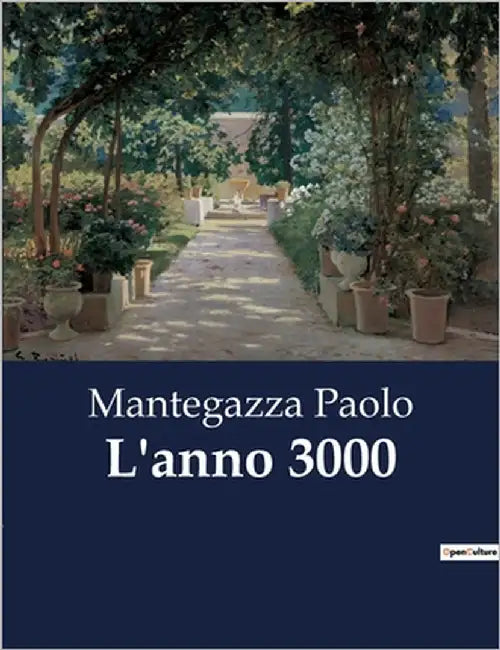L'anno 3000 by Paolo, Mantegazza