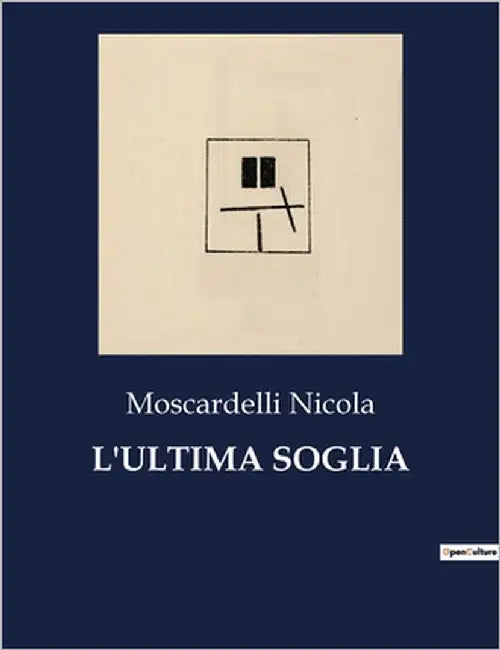 L'Ultima Soglia by Nicola, Moscardelli