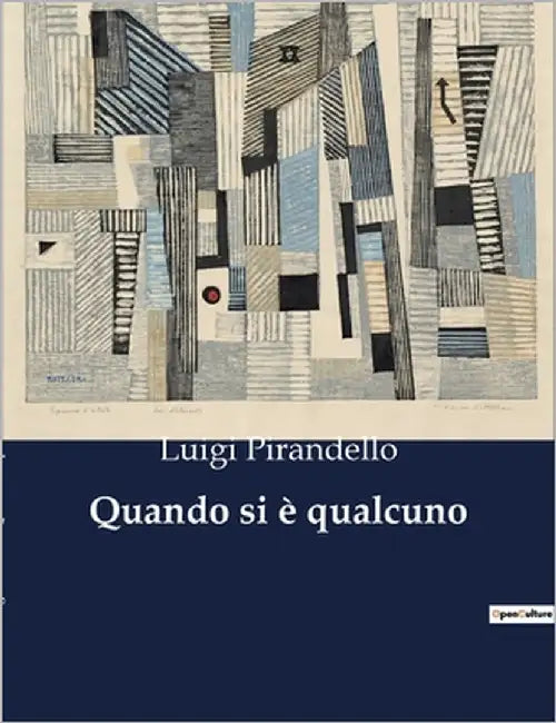 Quando si è qualcuno by Pirandello, Luigi