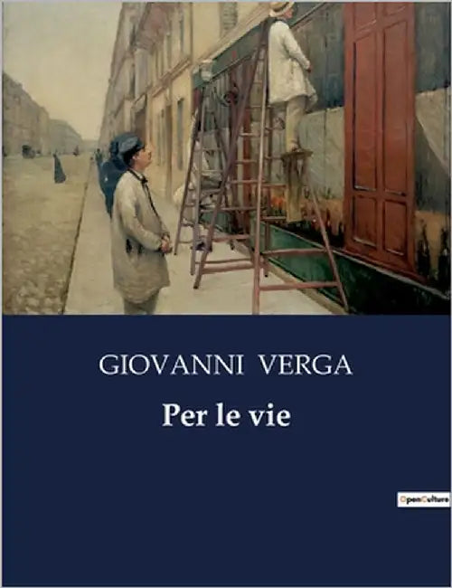 Per le vie by Verga, Giovanni